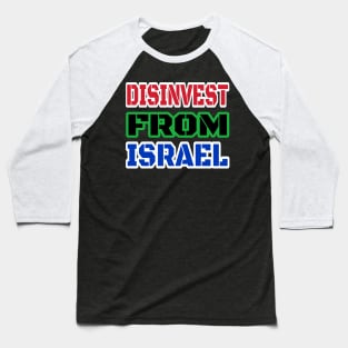 DISINVEST FROM ISRAEL - Back Baseball T-Shirt